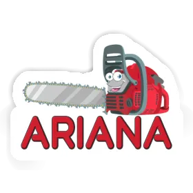 Sticker Ariana Kettensäge Image